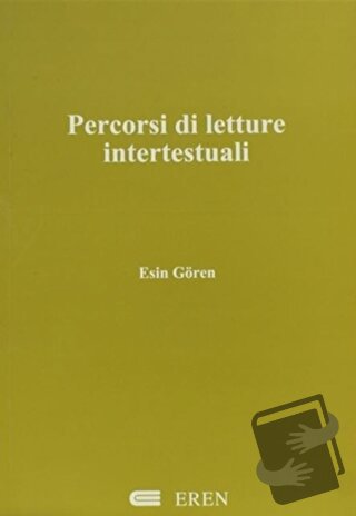 Percorsi di Letture Intertestuali - Esin Gören - Eren Yayıncılık - Fiy