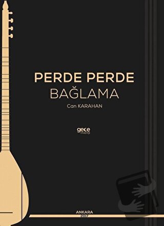 Perde Perde Bağlama - Can Karahan - Gece Kitaplığı - Fiyatı - Yorumlar