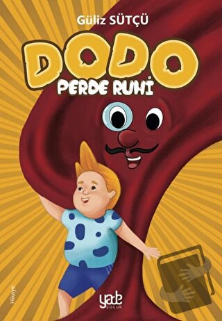 Perde Ruhi - Dodo - Güliz Sütçü - Yade Kitap - Fiyatı - Yorumları - Sa