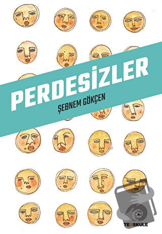 Perdesizler - Şebnem Gökçen - Ters Kule Yayınları - Fiyatı - Yorumları