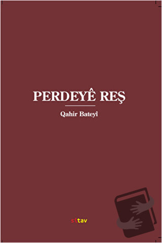 Perdeye Reş - Qahir Bateyi - Sitav Yayınevi - Fiyatı - Yorumları - Sat