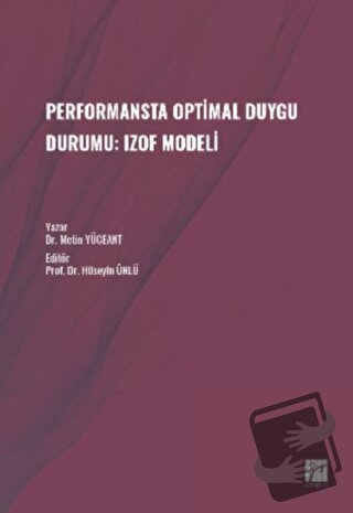 Performansta Optimal Duygu Durumu: Izof Modeli - Metin Yüceant - Gazi 