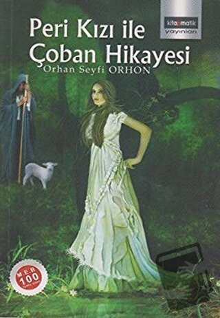 Peri Kızı ile Çoban Hikayesi - Orhan Seyfi Orhon - Eğitim Yayınevi - F