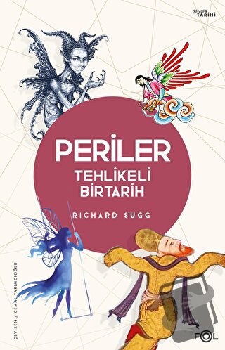 Periler - Tehlikeli Bir Tarih - Richard Sugg - Fol Kitap - Fiyatı - Yo