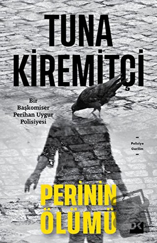 Perinin Ölümü - Tuna Kiremitçi - Doğan Kitap - Fiyatı - Yorumları - Sa