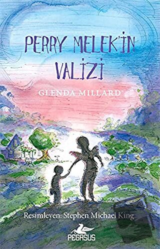 Perry Melek'in Valizi - Glenda Millard - Pegasus Çocuk Yayınları - Fiy