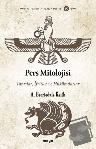 Pers Mitolojisi - A. Berriedale Keith - Maya Kitap - Fiyatı - Yorumlar