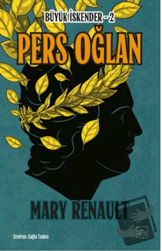 Pers Oğlan/ Büyük İskender 2 - Mary Renault - İthaki Yayınları - Fiyat