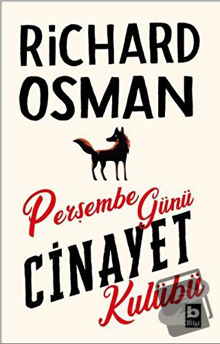 Perşembe Günü Cinayet Kulübü - Richard Osman - Bilgi Yayınevi - Fiyatı