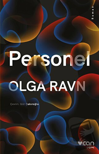 Personel - Olga Ravn - Can Yayınları - Fiyatı - Yorumları - Satın Al