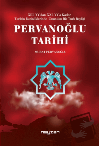 Pervanoğlu Tarihi - Murat Pervanoğlu - Neyzen Kitap - Fiyatı - Yorumla