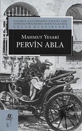 Pervin Abla - Mahmut Yesari - Oğlak Yayıncılık - Fiyatı - Yorumları - 