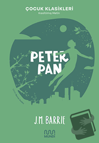 Peter Pan - James Matthew Barrie - Mundi - Fiyatı - Yorumları - Satın 