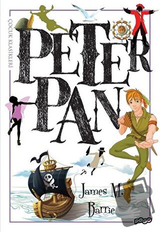 Peter Pan - James Matthew Barrie - Pogo Çocuk - Fiyatı - Yorumları - S