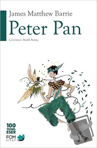 Peter Pan - James Matthew Barrie - FOM Kitap - Fiyatı - Yorumları - Sa