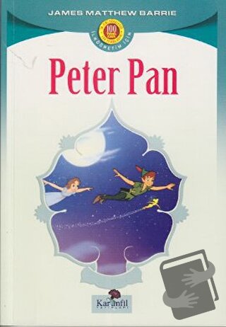 Peter Pan - James Matthew Barrie - Karanfil Yayınları - Fiyatı - Yorum