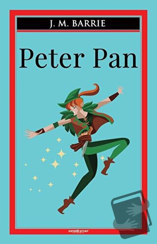 Peter Pan - J.M. Barrie - Sıfır6 Yayınevi - Fiyatı - Yorumları - Satın