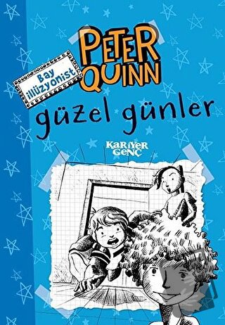 Peter Quinn - Güzel Günler - Aykut Atila Doğan - Kariyer Yayınları - F