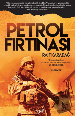 Petrol Fırtınası - Raif Karadağ - Truva Yayınları - Fiyatı - Yorumları