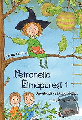 Petronella Elmapüresi 1-Büyülendi ve Dondu Kaldı - Sabine Stading - Th