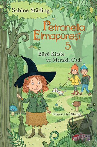 Petronella Elmapüresi 5 - Büyü Kitabı ve Meraklı Cadı - Sabine Stading