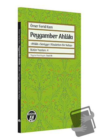 Peygamber Ahlakı - Ömer Ferid Kam - Büyüyen Ay Yayınları - Fiyatı - Yo