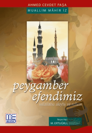 Peygamber Efendimiz - M. Ertuğrul Düzdağ - Med Kitap - Fiyatı - Yoruml