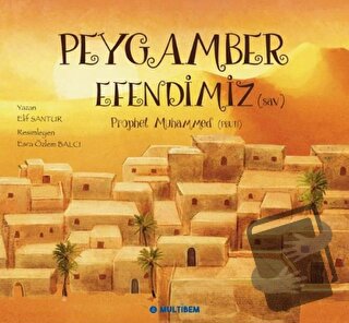 Peygamber Efendimiz - Elif Santur - Multibem Yayınları - Fiyatı - Yoru