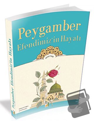 Peygamber Efendimiz'in Hayatı - Mehmet Doğru - Damla Yayınevi - Fiyatı