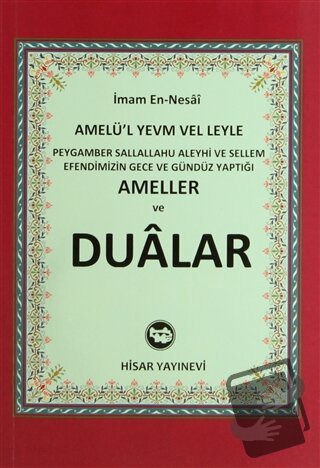 Peygamber Sallallahu Aleyhi ve Sellem Efendimizin Gece ve Gündüz Yaptı