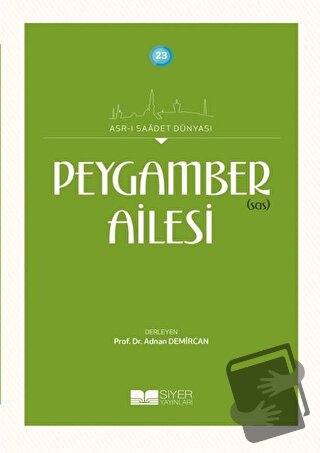 Peygamber (sas) Ailesi - Adnan Demircan - Siyer Yayınları - Fiyatı - Y