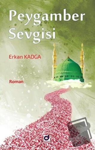 Peygamber Sevgisi - Erkan Kadga - Dua Yayınları - Fiyatı - Yorumları -