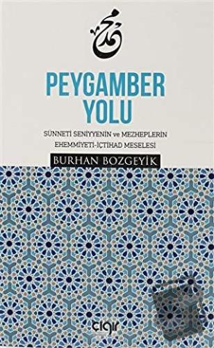 Peygamber Yolu - Burhan Bozgeyik - Çığır Yayınları - Fiyatı - Yorumlar