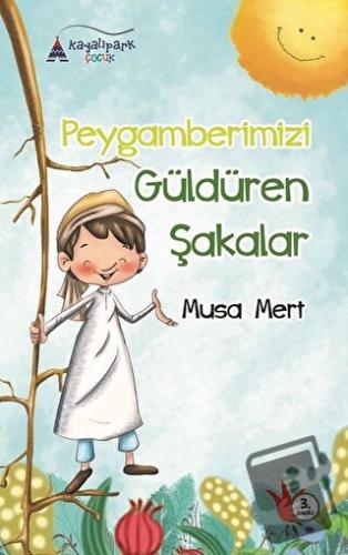 Peygamberimizi Güldüren Şakalar - Musa Mert - Kayalıpark Çocuk - Fiyat