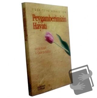 Peygamberimizin Hayatı - A. Cude es-Sahhar - Kahraman Yayınları - Fiya