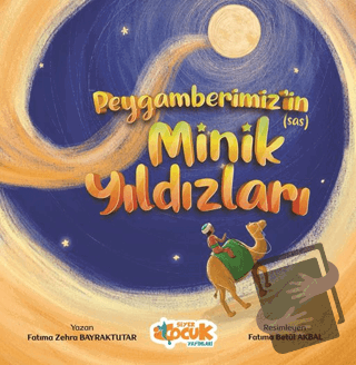 Peygamberimizin (sas) Minik Yıldızları - Fatma Zehra Bayraktutar - Siy