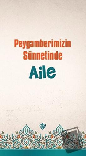 Peygamberimizin Sünnetinde Aile - Ali Osman Ateş - Türkiye Diyanet Vak