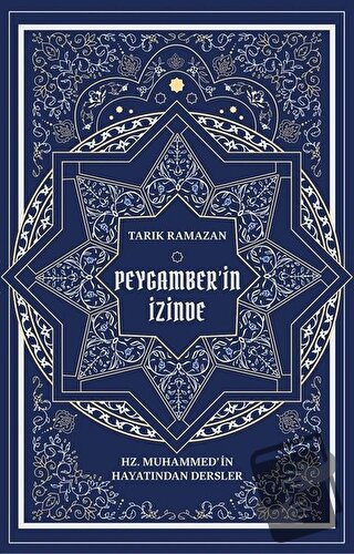 Peygamber'in İzinde - Tarık Ramazan - Zeplin Kitap - Fiyatı - Yorumlar