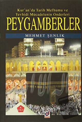 Peygamberler 4. Cilt - Mehmet Şenlik - Dua Yayınları - Fiyatı - Yoruml