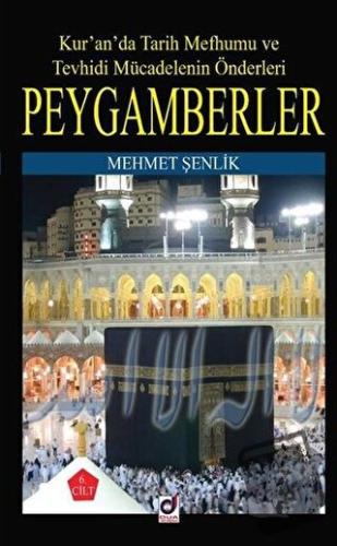 Peygamberler 6. Cilt - Mehmet Şenlik - Dua Yayınları - Fiyatı - Yoruml