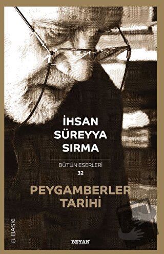 Peygamberler Tarihi - İhsan Süreyya Sırma - Beyan Yayınları - Fiyatı -