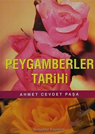 Peygamberler Tarihi - Ahmet Cevdet Paşa - Şenyıldız Yayınevi - Fiyatı 