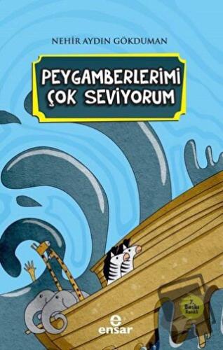 Peygamberlerimi Çok Seviyorum - Nehir Aydın Gökduman - Ensar Neşriyat 