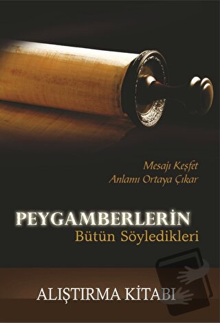 Peygamberlerin Bütün Söyledikleri - Alıştırma Kitabı - John R. Cross -