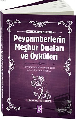 Peygamberlerin Meşhur Duaları ve Öyküleri - Adem Kılıç - Önemli Kitap 