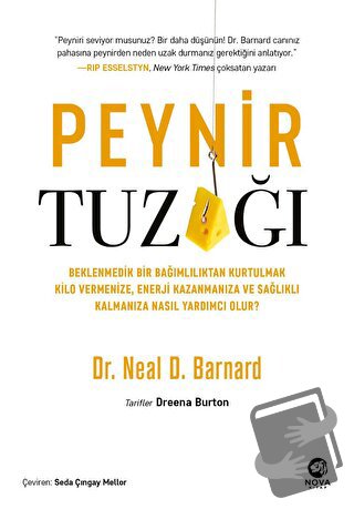 Peynir Tuzağı - Neal D. Barnard - Nova Kitap - Fiyatı - Yorumları - S