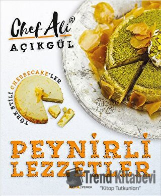 Peynirli Lezzetler - Ali Açıkgül - Alfa Yayınları - Fiyatı - Yorumları