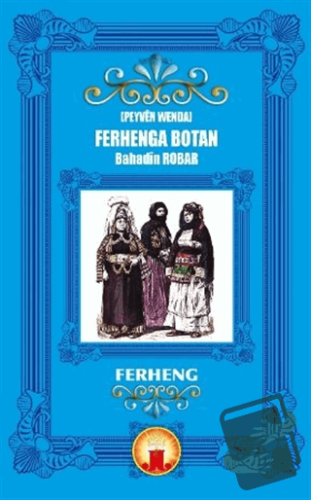 Peyven Wenda Ferhenga Botan - Bahadin Robar - J&J Yayınları - Fiyatı -