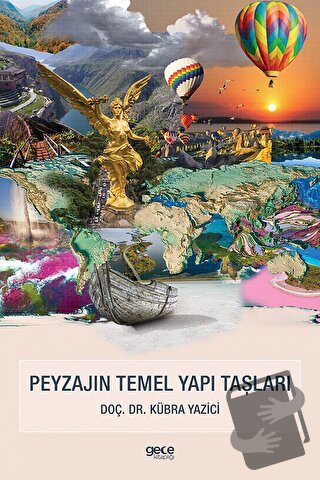 Peyzajın Temel Yapı Taşları - Kübra Yazici - Gece Kitaplığı - Fiyatı -