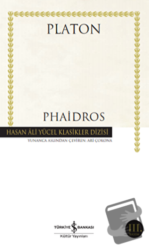 Phaidros - Platon (Eflatun) - İş Bankası Kültür Yayınları - Fiyatı - Y